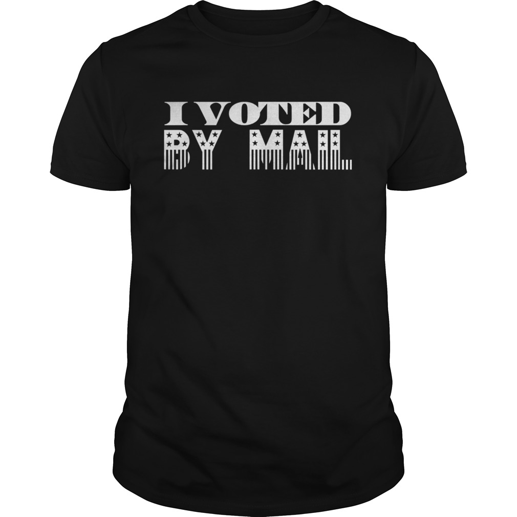 I Voted By Mail  Unisex