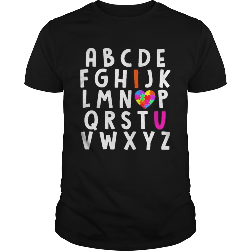 I love you autism shirt