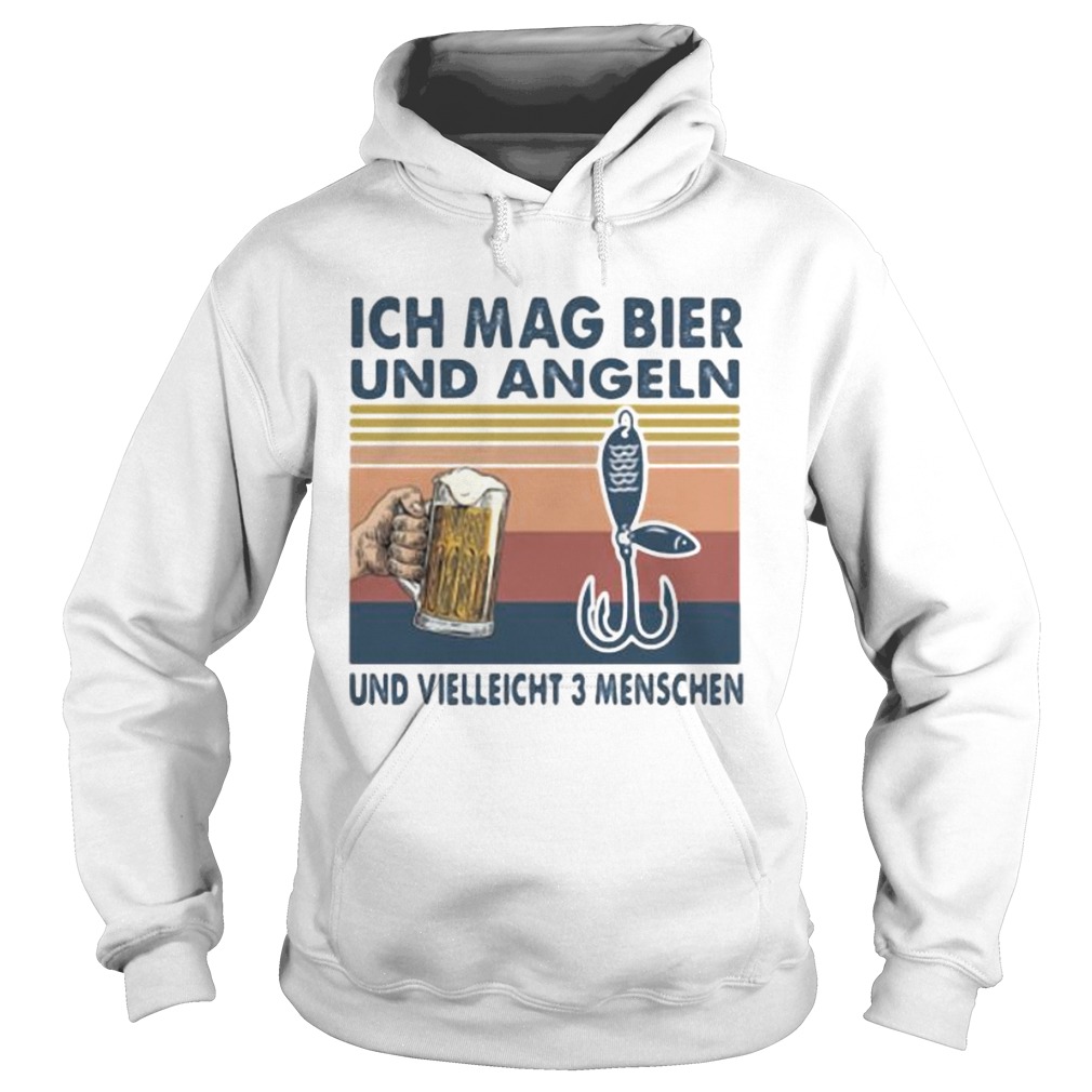 Ich Mag Bier Und Angeln Und Vielleicht 3 Menschen Beer Fishing Vintage Retro  Hoodie