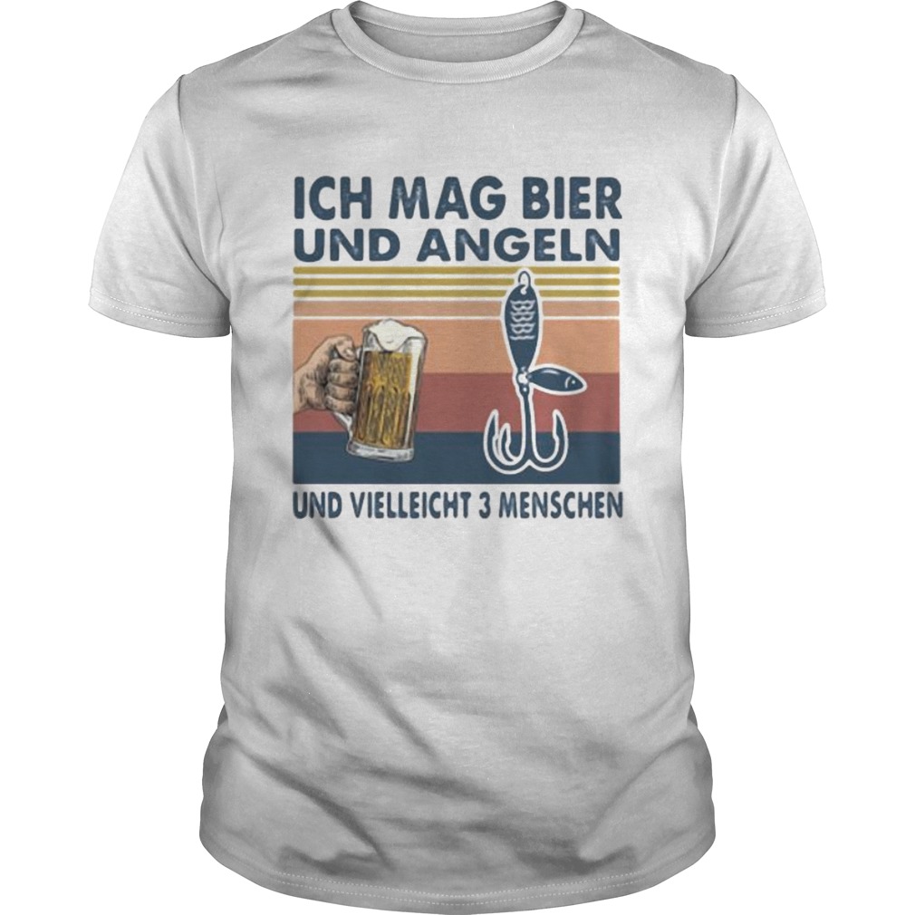 Ich Mag Bier Und Angeln Und Vielleicht 3 Menschen Beer Fishing Vintage Retro  Unisex