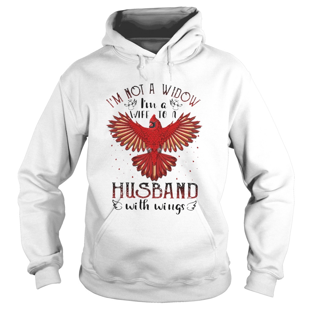 Im Not A Widow Im A Wife To A Husband With Wings  Hoodie