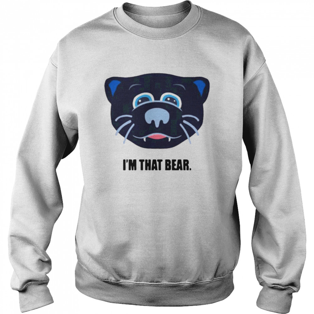 Im That Bear  Unisex Sweatshirt