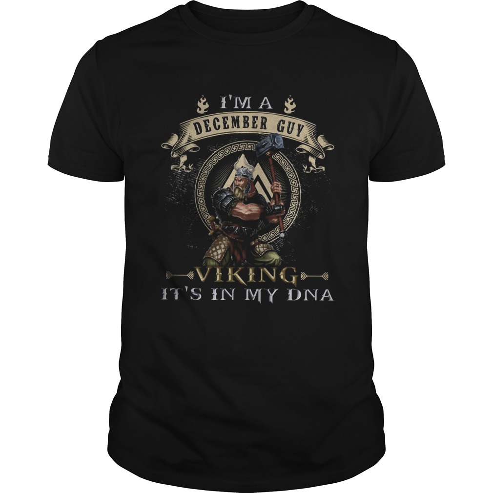 Im december guy viking its in my dna shirt