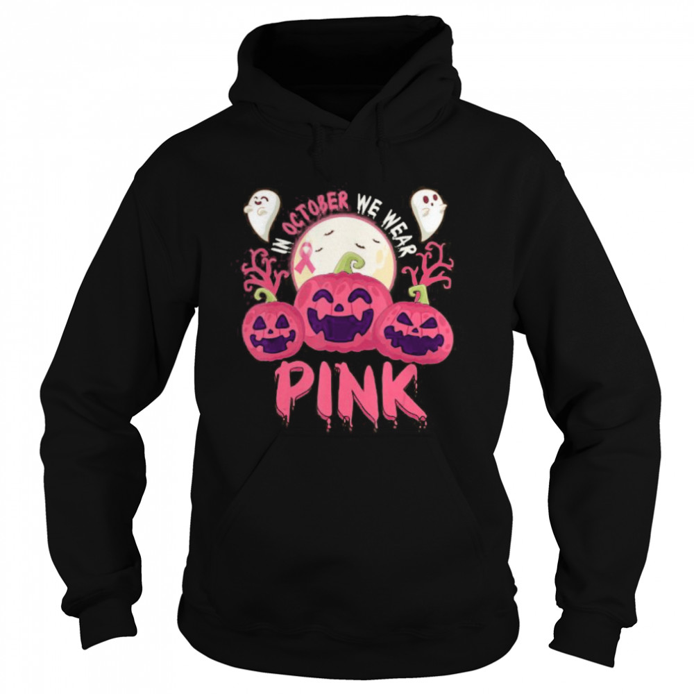 In October We Wear Pink Pumpkin Breast Cancer Halloween  Unisex Hoodie