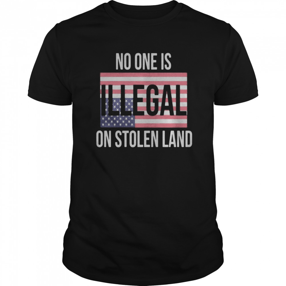 Independence day no one is illegal on stolen land  Classic Men's T-shirt