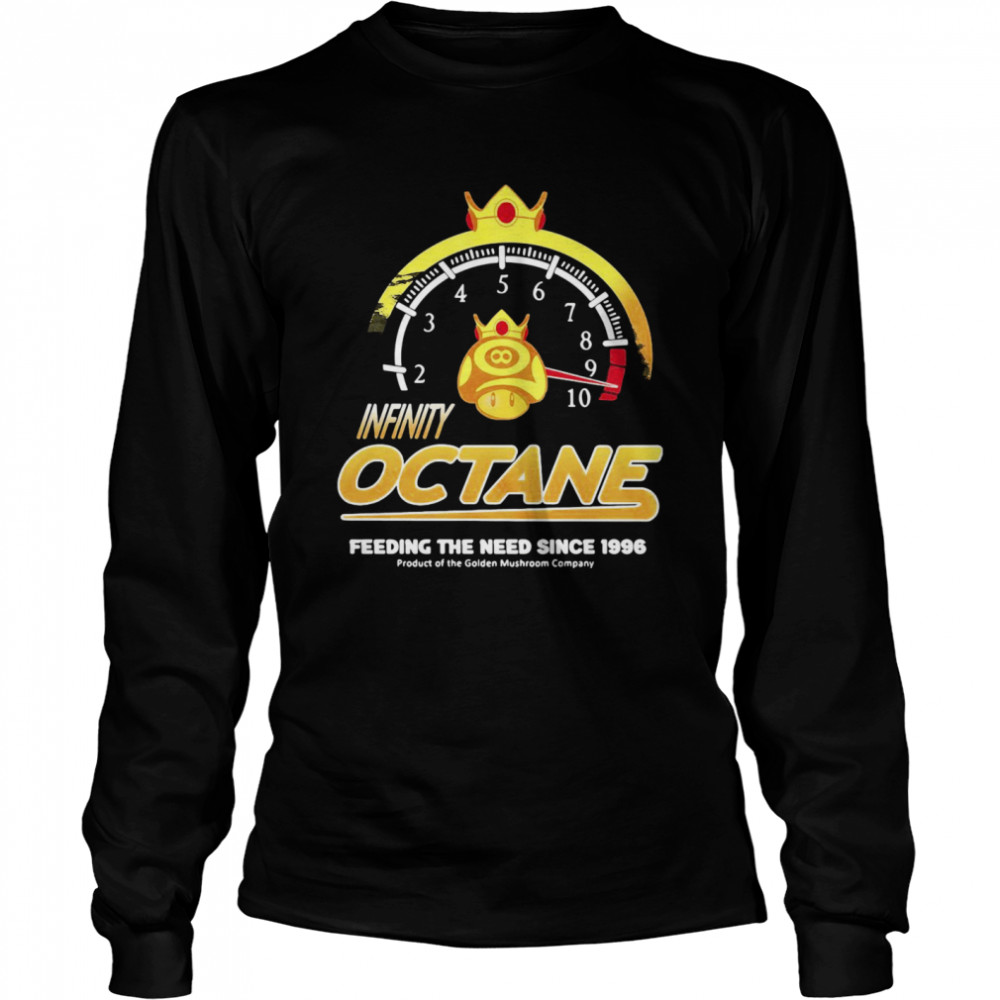 Infinity Octane Feeding The Need Since 1996  Long Sleeved T-shirt