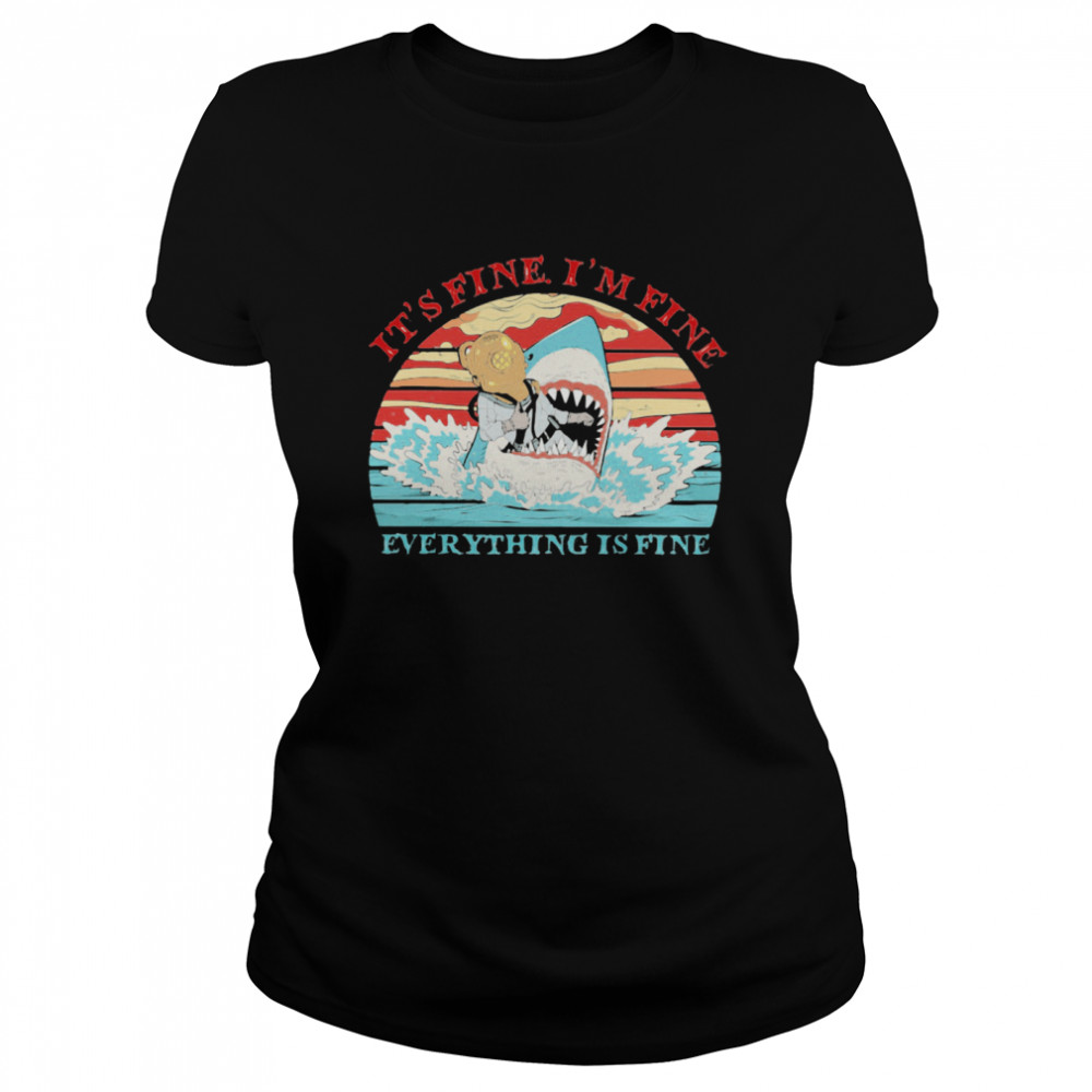 It’s Fine I’m Fine Diver Shark Vintage Retro  Classic Women's T-shirt