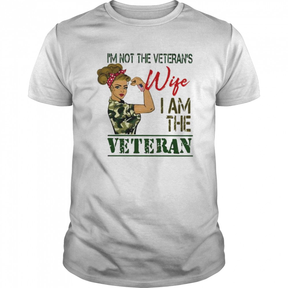 I’m Not The Veterans Wife I Am The Veteran Women America  Classic Men's T-shirt