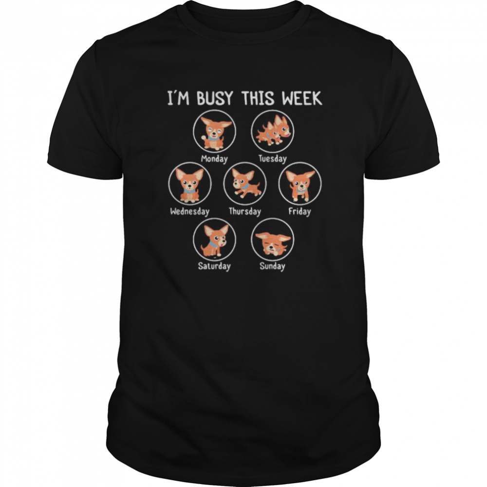 I’m busy this week corgi dog shirt