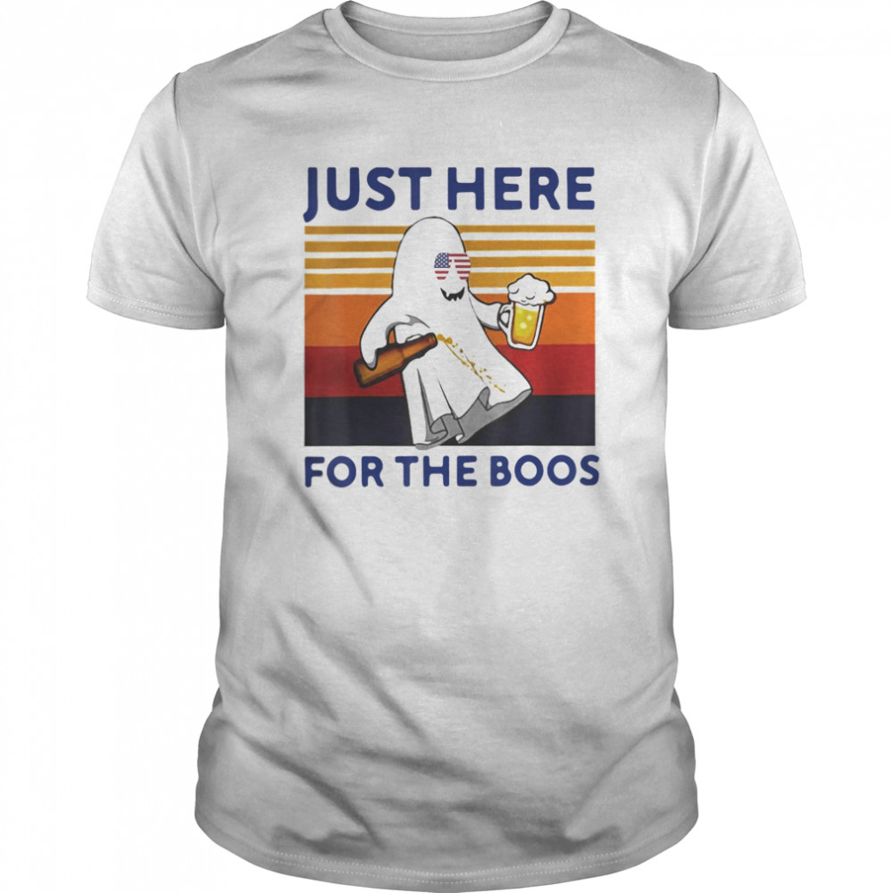 I’m just here for the boos costume shirt