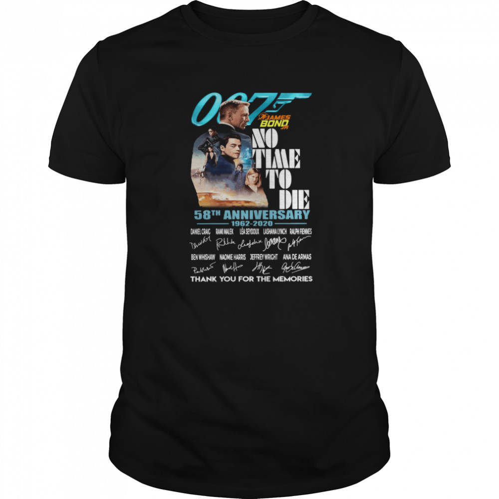 James Bond No Time To Die 58th Anniversary 1962 2020 Thank You For The Memories shirt