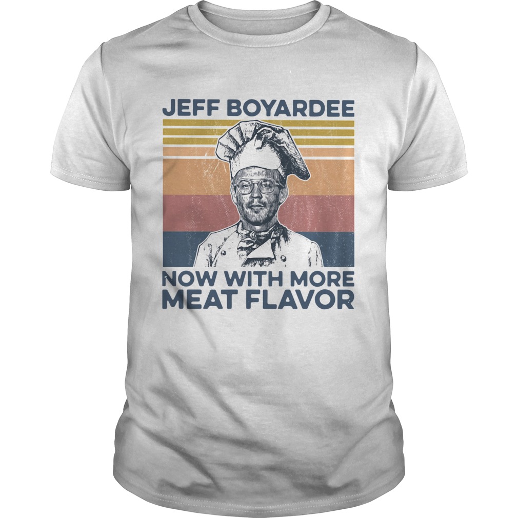 Jeff Boyardee Now With More Meat Flavor Vintage shirt