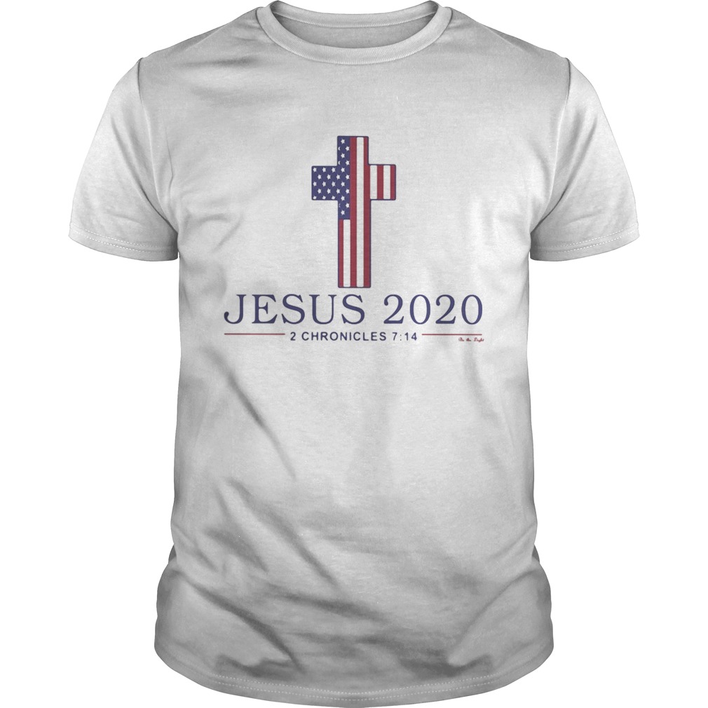 Jesus 2020 2 chronicles 7 14 America flag shirt