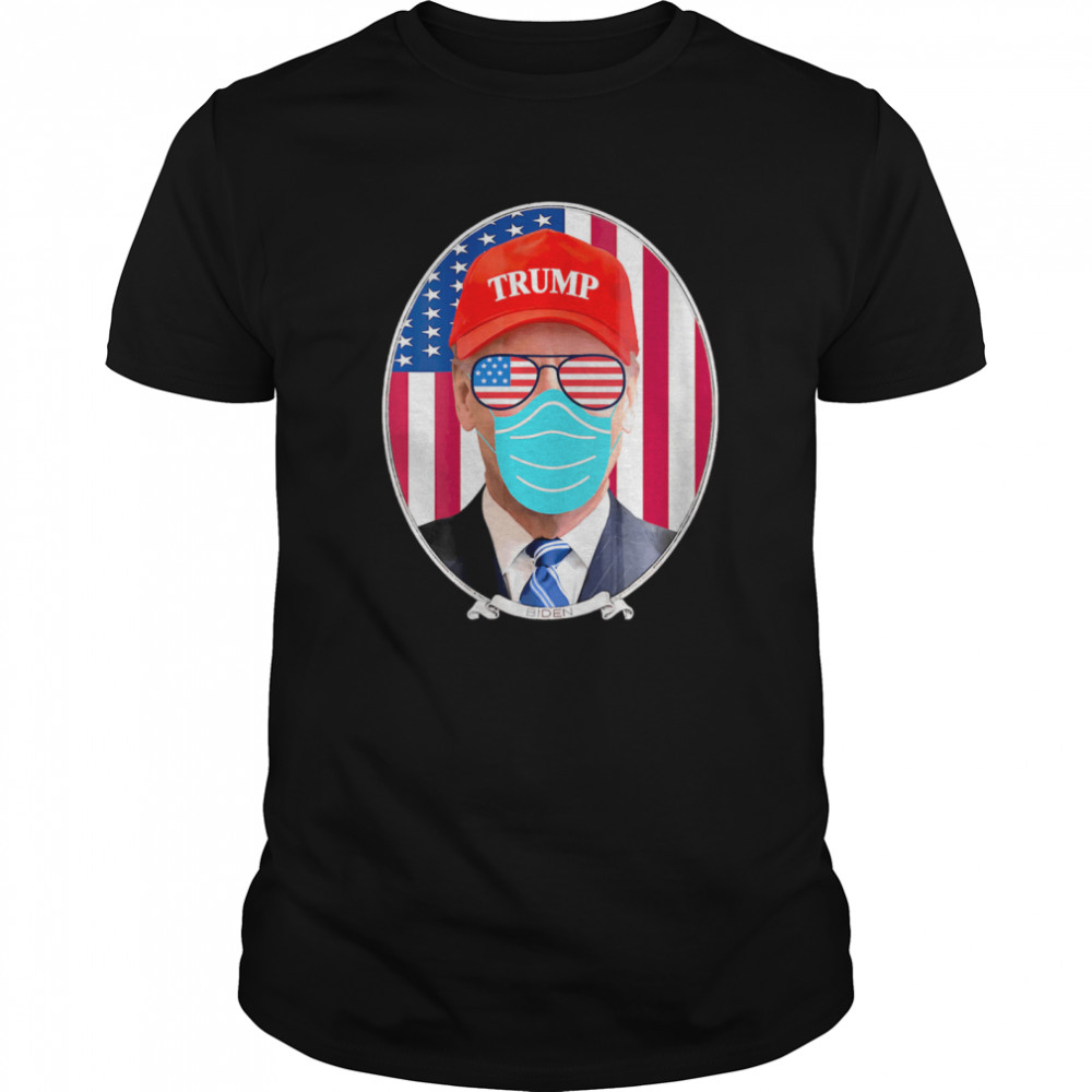 Joe Biden Wearing Hat Trump mask shirt