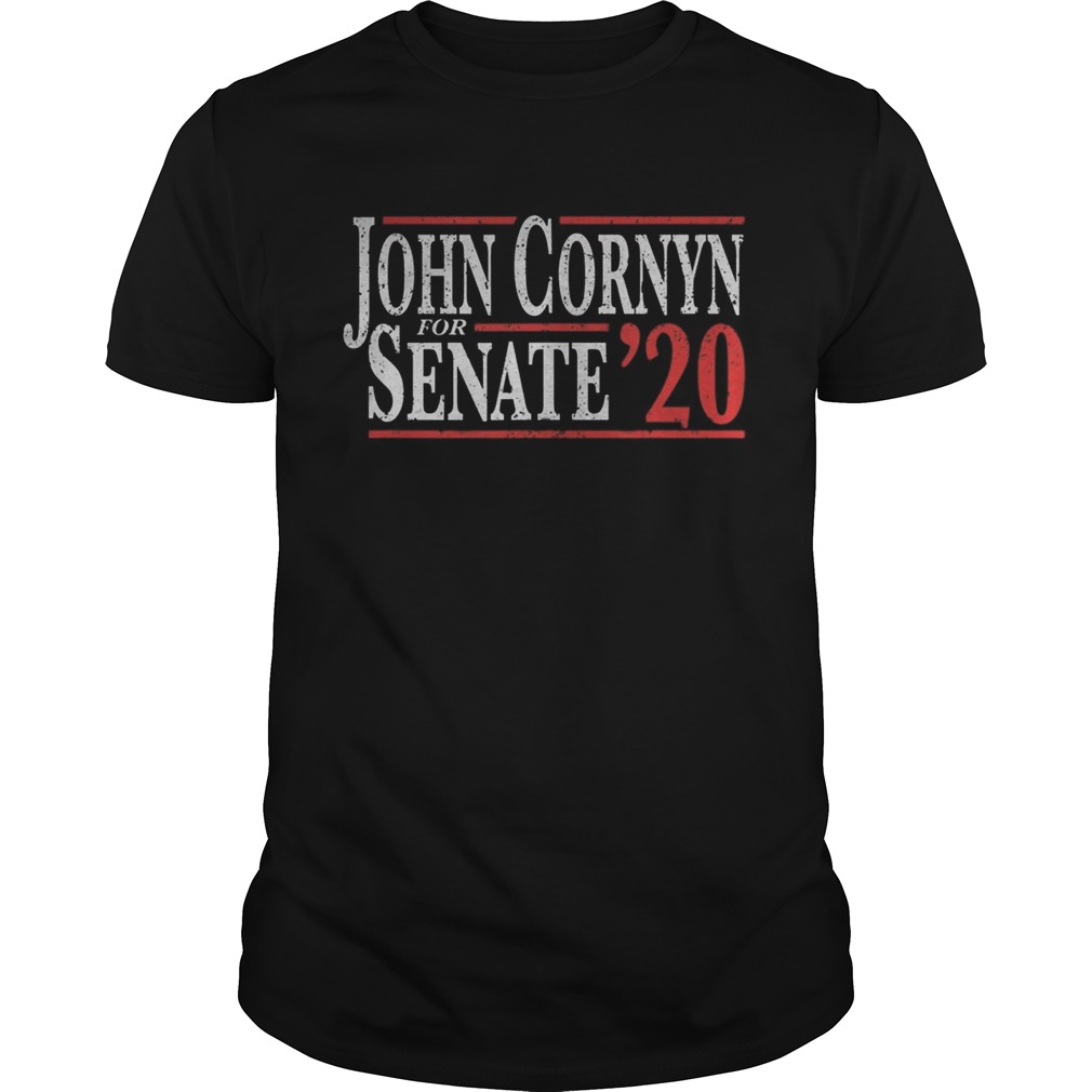 John Cornyn 2020 For US Senate Texas Republican Campaign shirt