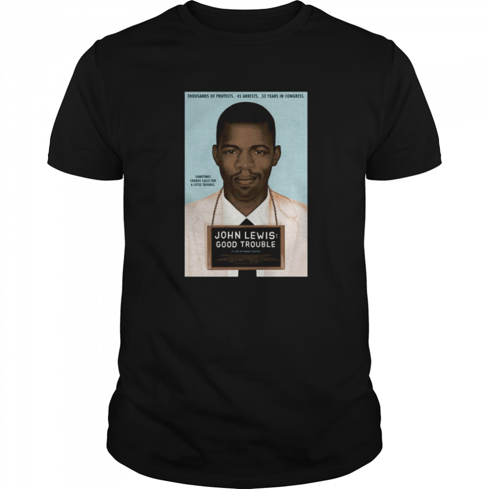 John Lewis Good Trouble shirt