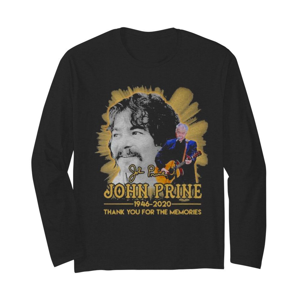 John prine 1946 2020 thank for the memories signature  Long Sleeved T-shirt 