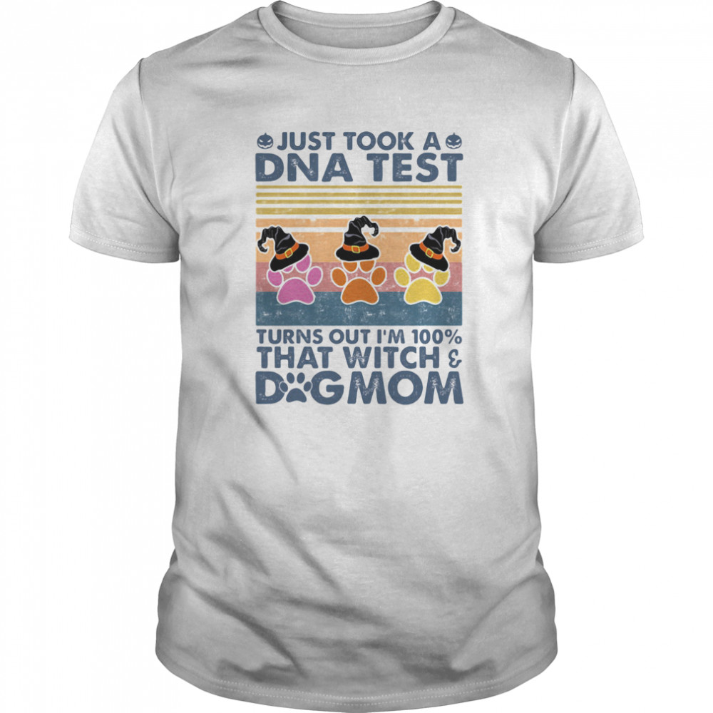 Just took a dna test turns out i’m 100% that witch dog mom vintage retro  Classic Men's T-shirt