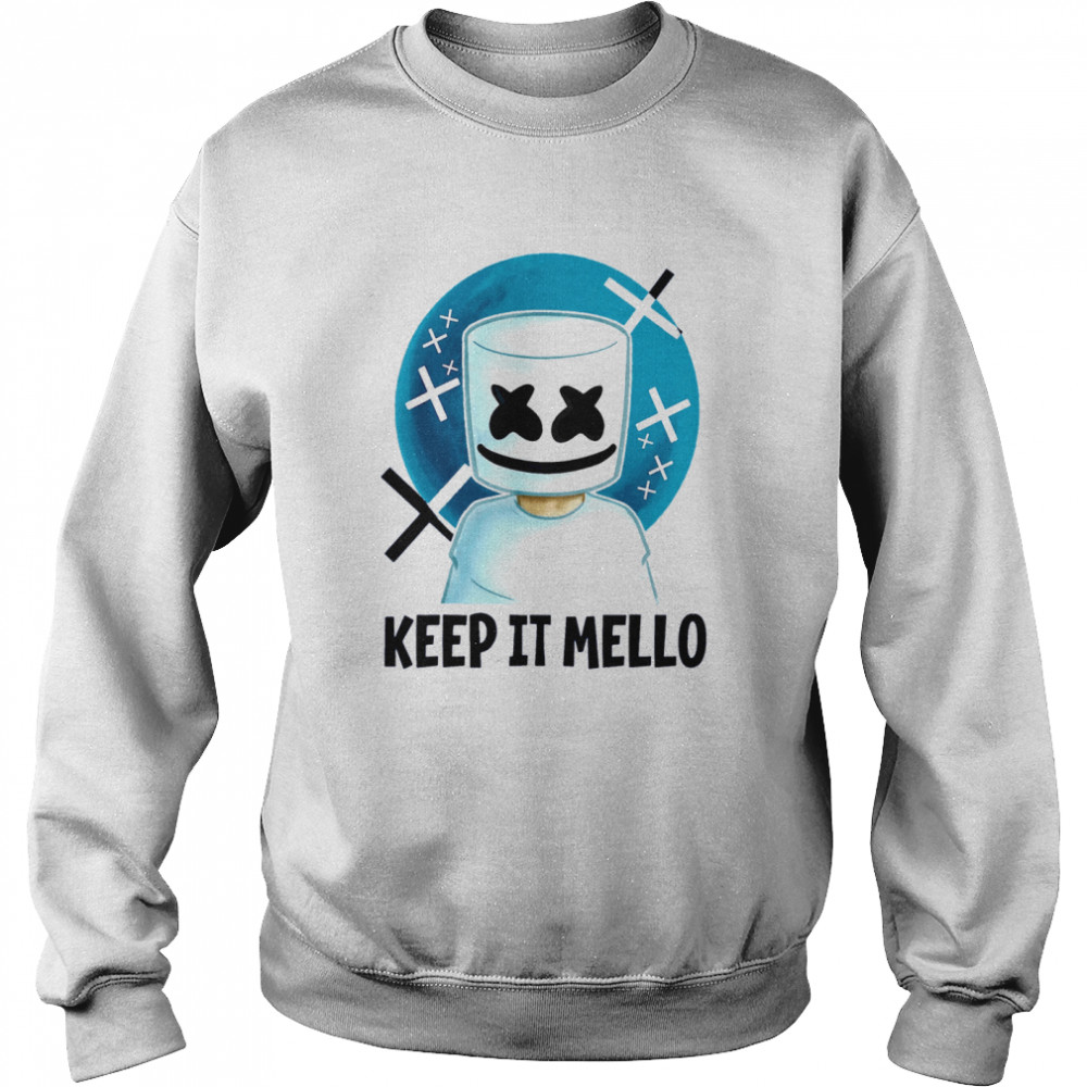 Keep It Mello  Unisex Sweatshirt