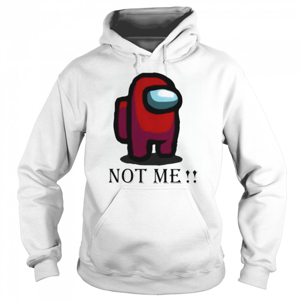 Kinda sus not me  Unisex Hoodie