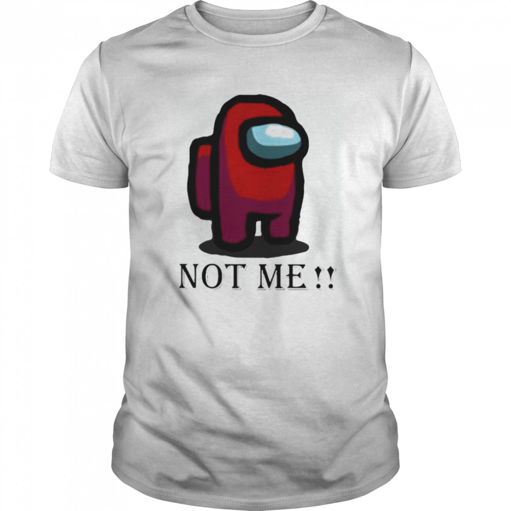 Kinda sus not me  Classic Men's T-shirt