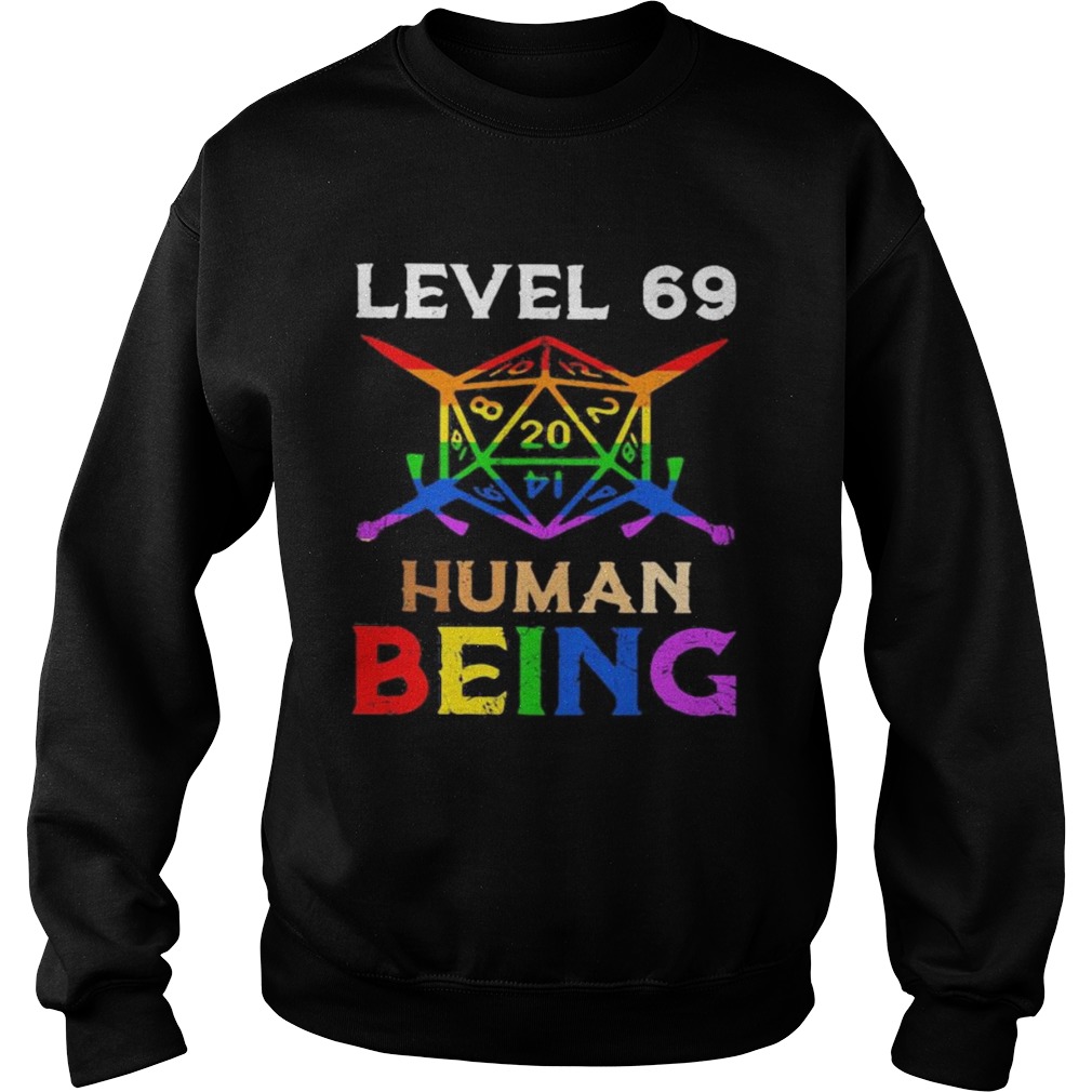 LGBT Level 69 human being  Sweatshirt