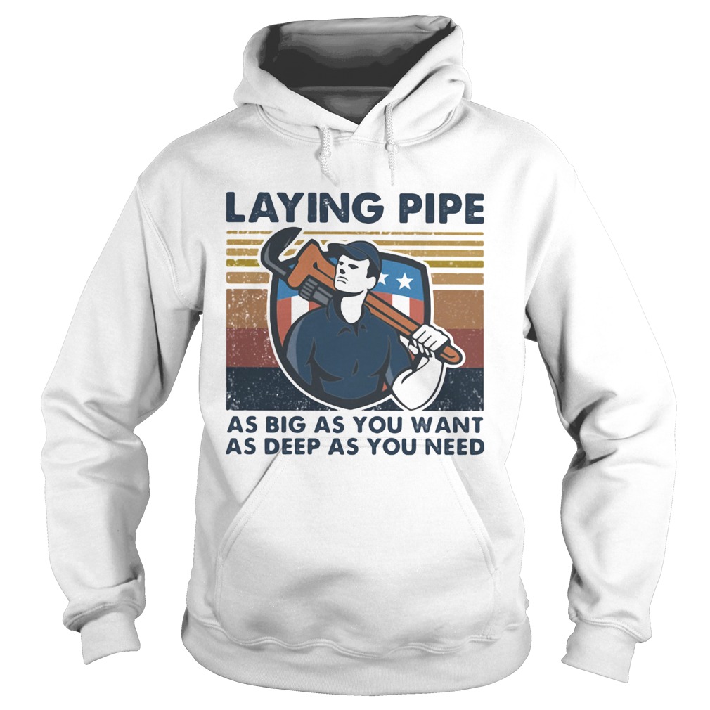 Laying pipe as bigyou want as deep as you need vintage retro  Hoodie