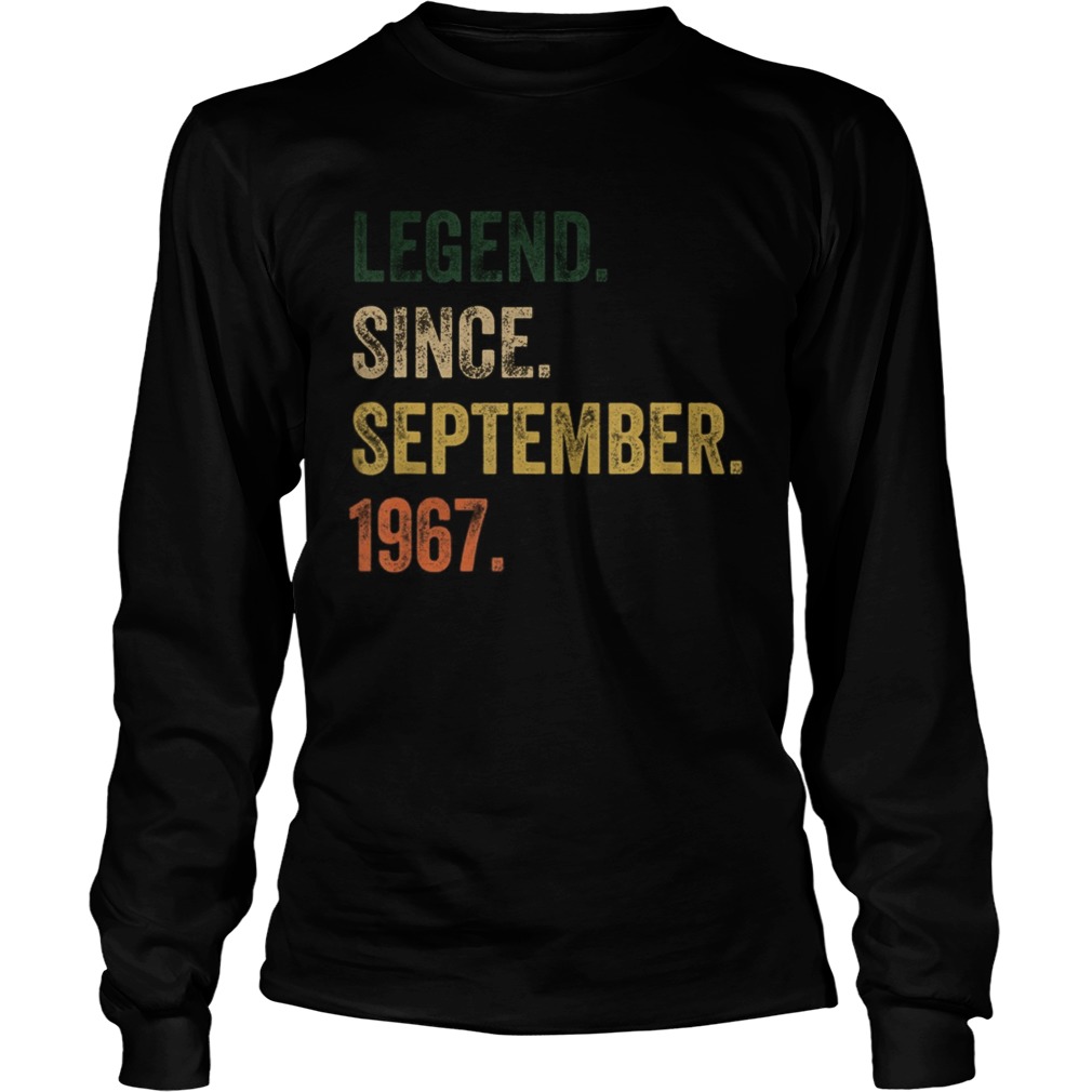 Legend Since September 1967  Long Sleeve