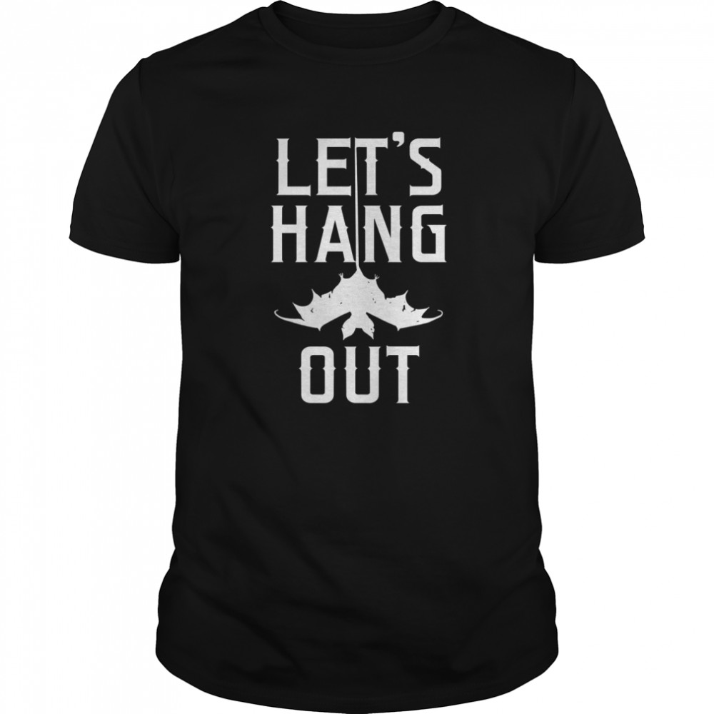 Lets Hang Out Vintage Bat Halloween Costume Party Idea shirt