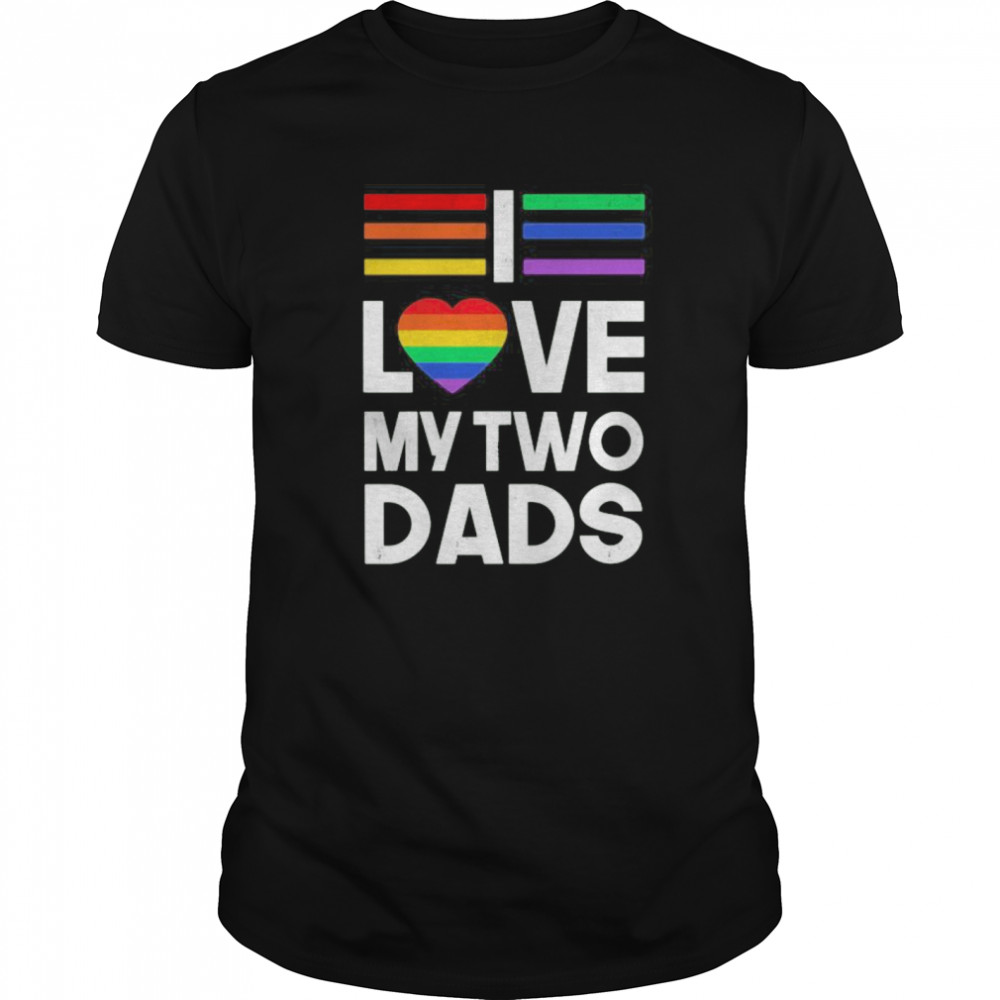 Lgbt love my two dads heart  Classic Men's T-shirt