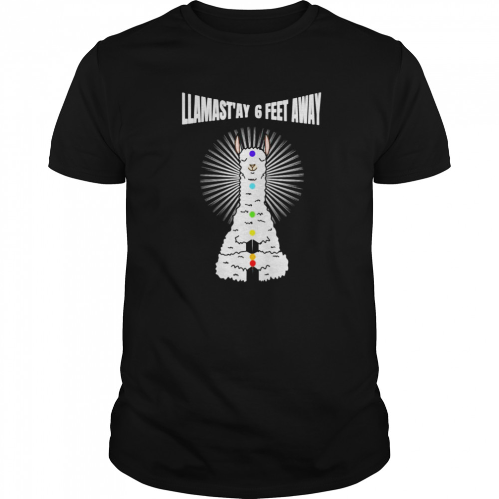 Llamastay 6 feet away Namaste  Classic Men's T-shirt