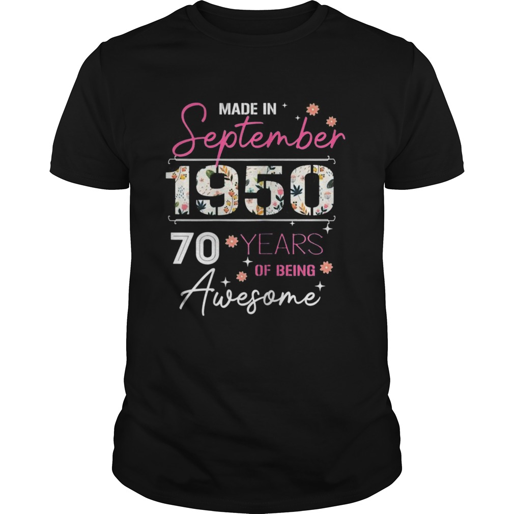 Made In September 1950 70 Years shirt