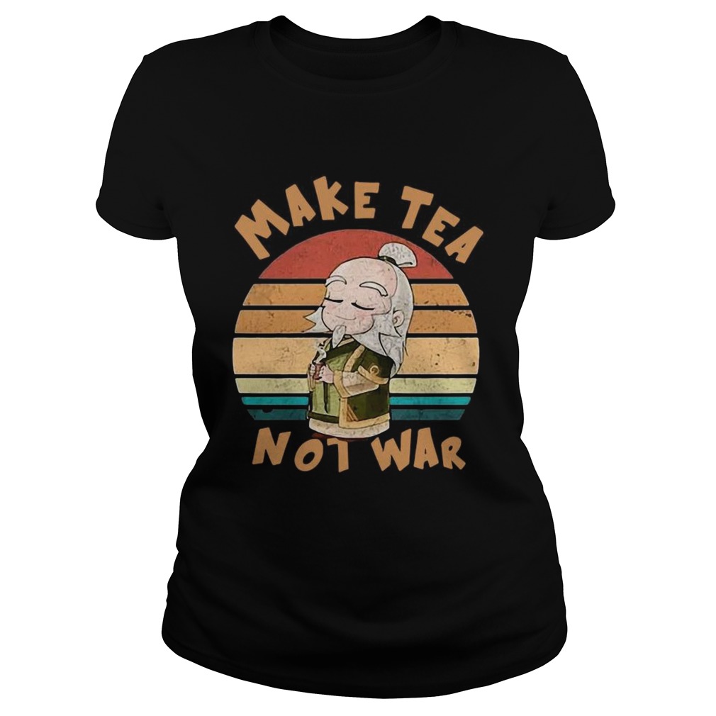 Make Tea Not War Vintage  Classic Ladies