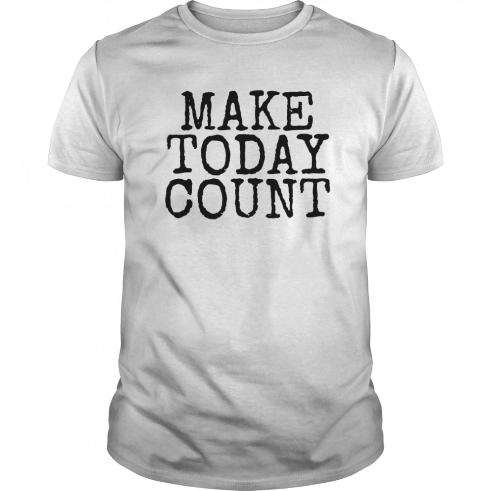 Make Today Count  Classic Men's T-shirt