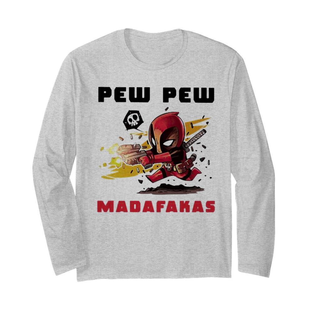 Marvel deadpool pew pew madafakas  Long Sleeved T-shirt 