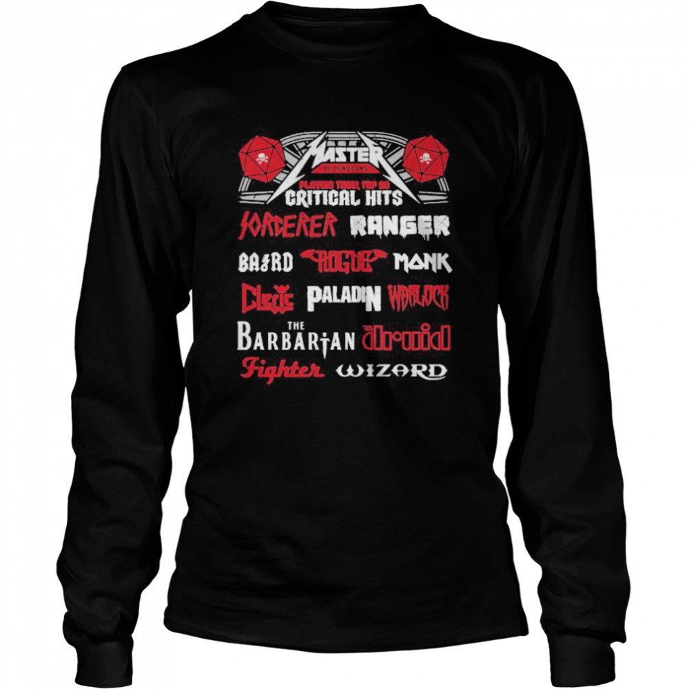 Master playing their top 20 critical hits forever ranger the barbarian  Long Sleeved T-shirt