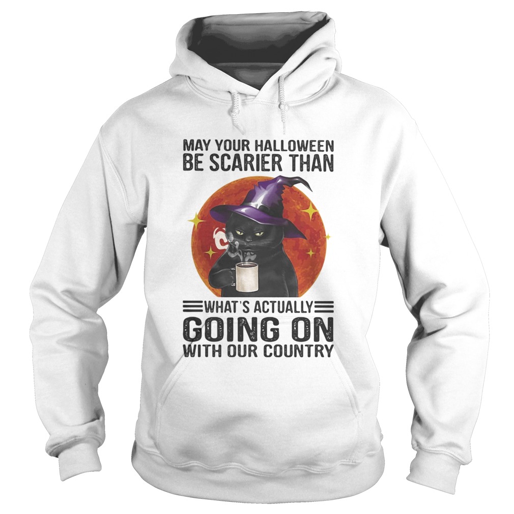 May your halloween be scarier than whats actually going on with our country black cat moon blood h Hoodie