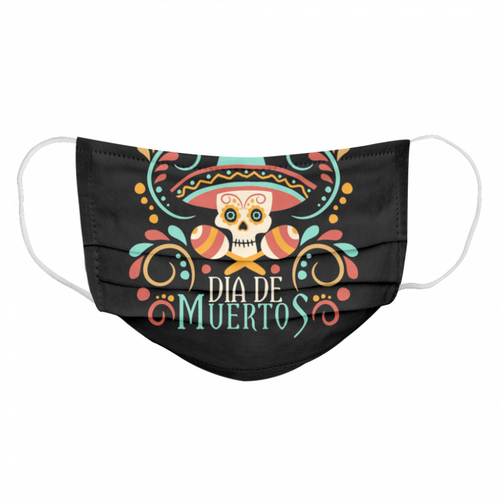 Mexcian Skull Day Dead Dia De Muertos  Cloth Face Mask