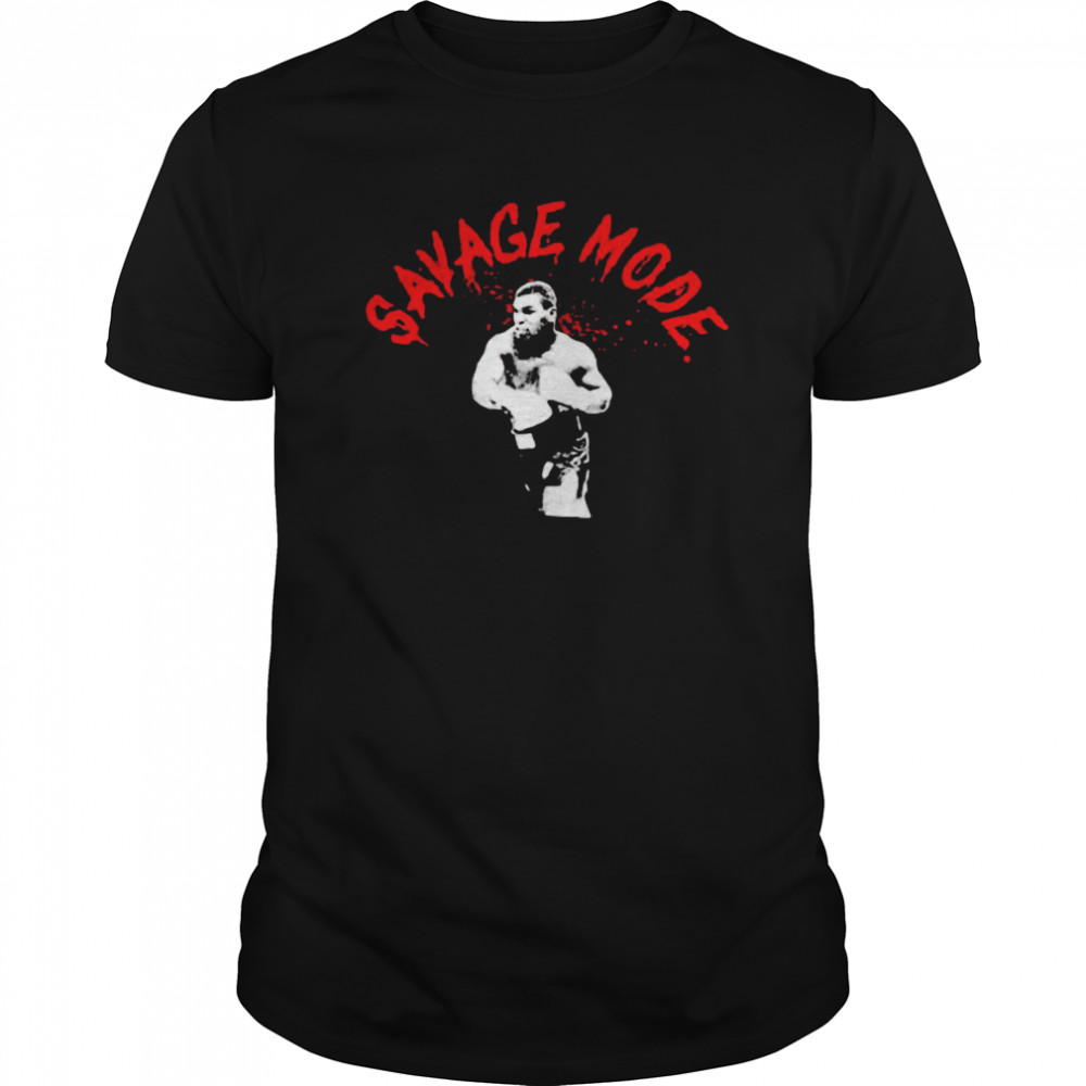 Mike Tyson Savage Mode shirt