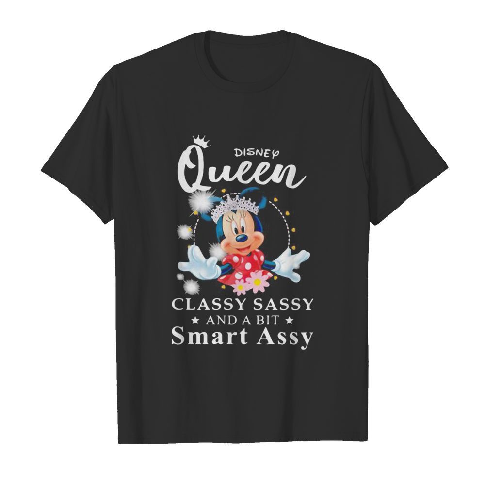 Minnie mouse disney queen classy sassy and a bit smart assy shirt