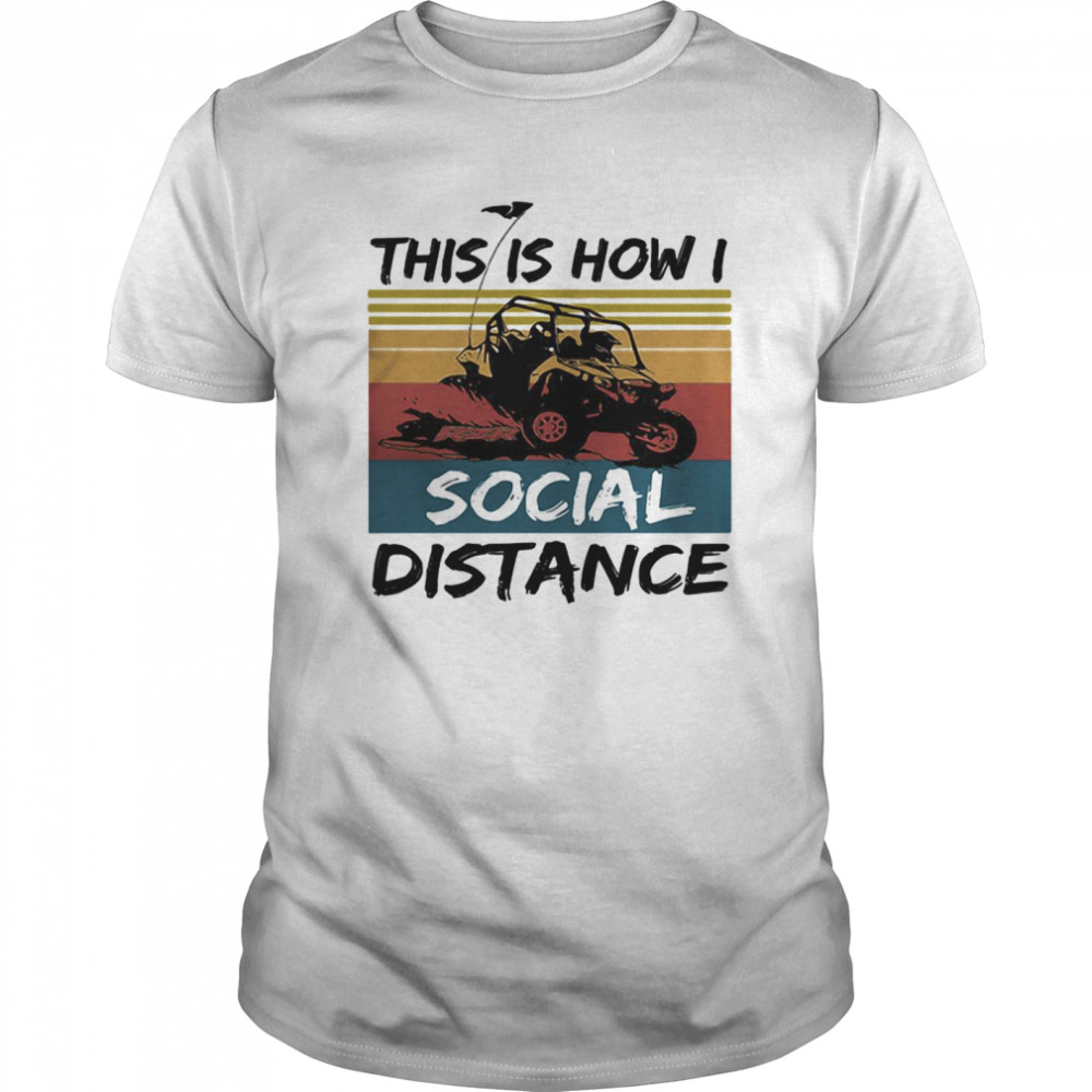 Motorcycle this is how i social distance vintage retro shirt