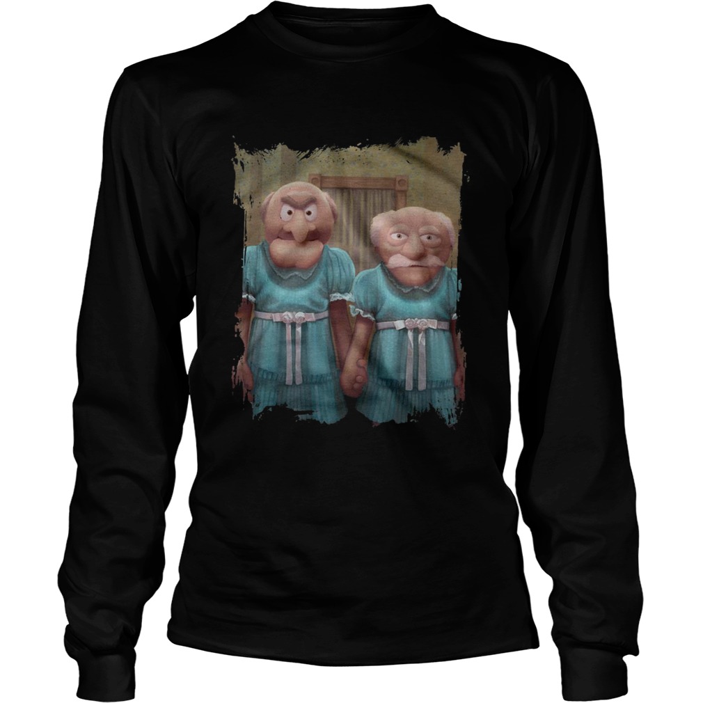 Muppet Maniac Statler And Waldorf As The Grady Twins  Long Sleeve