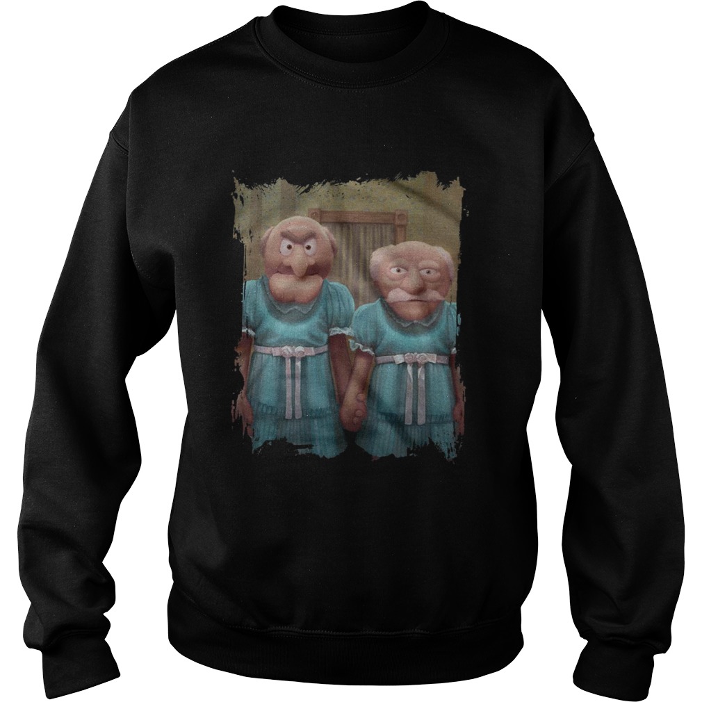 Muppet Maniac Statler And Waldorf As The Grady Twins  Sweatshirt