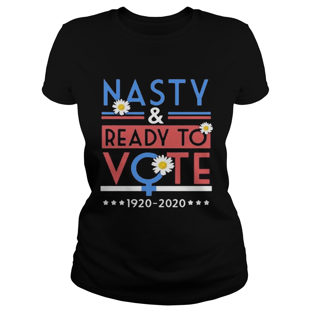 Nasty And Ready To Vote Feminism Kamala Harris  Classic Ladies