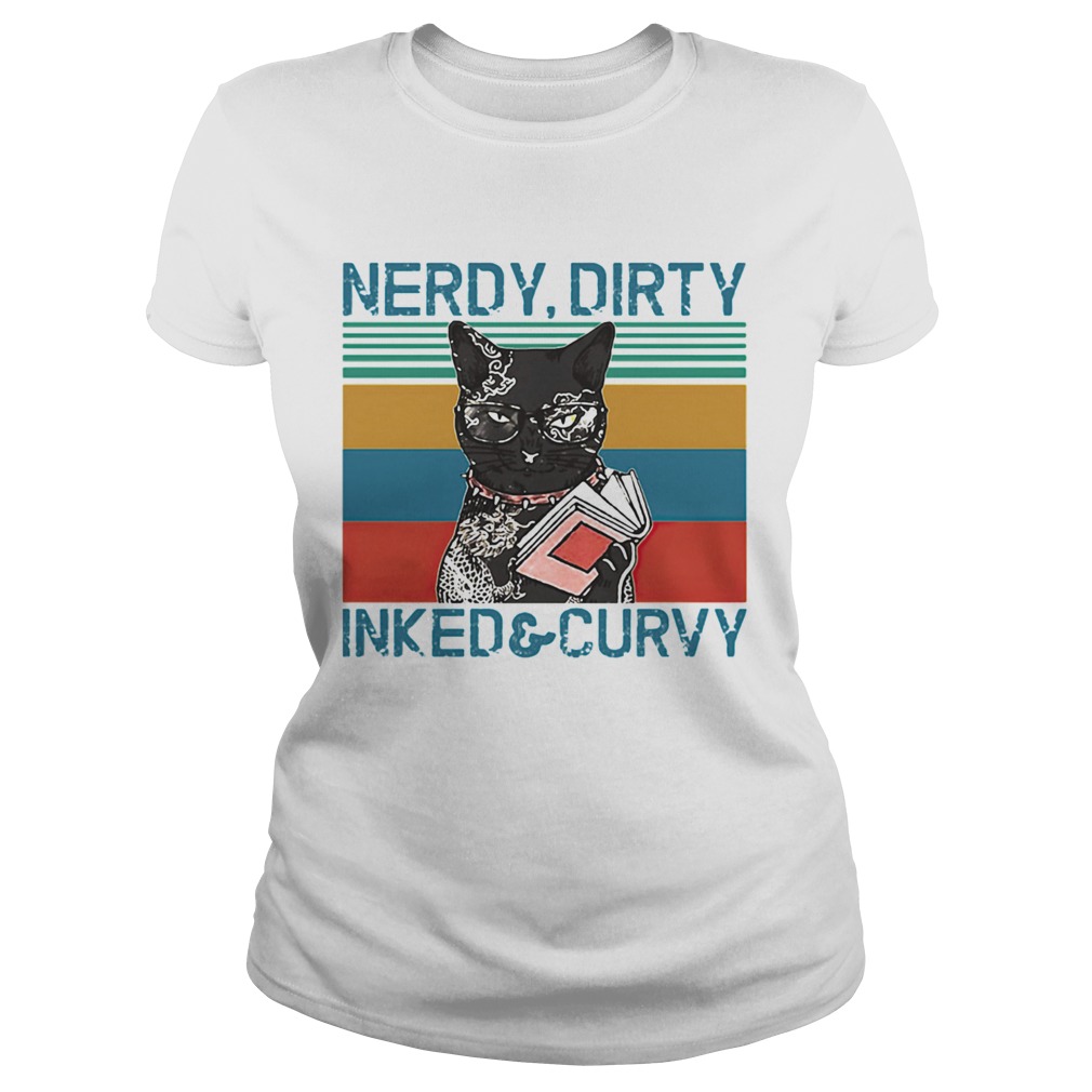 Nerdy Dirty Inked And Curvy Cat Vintage Retro  Classic Ladies