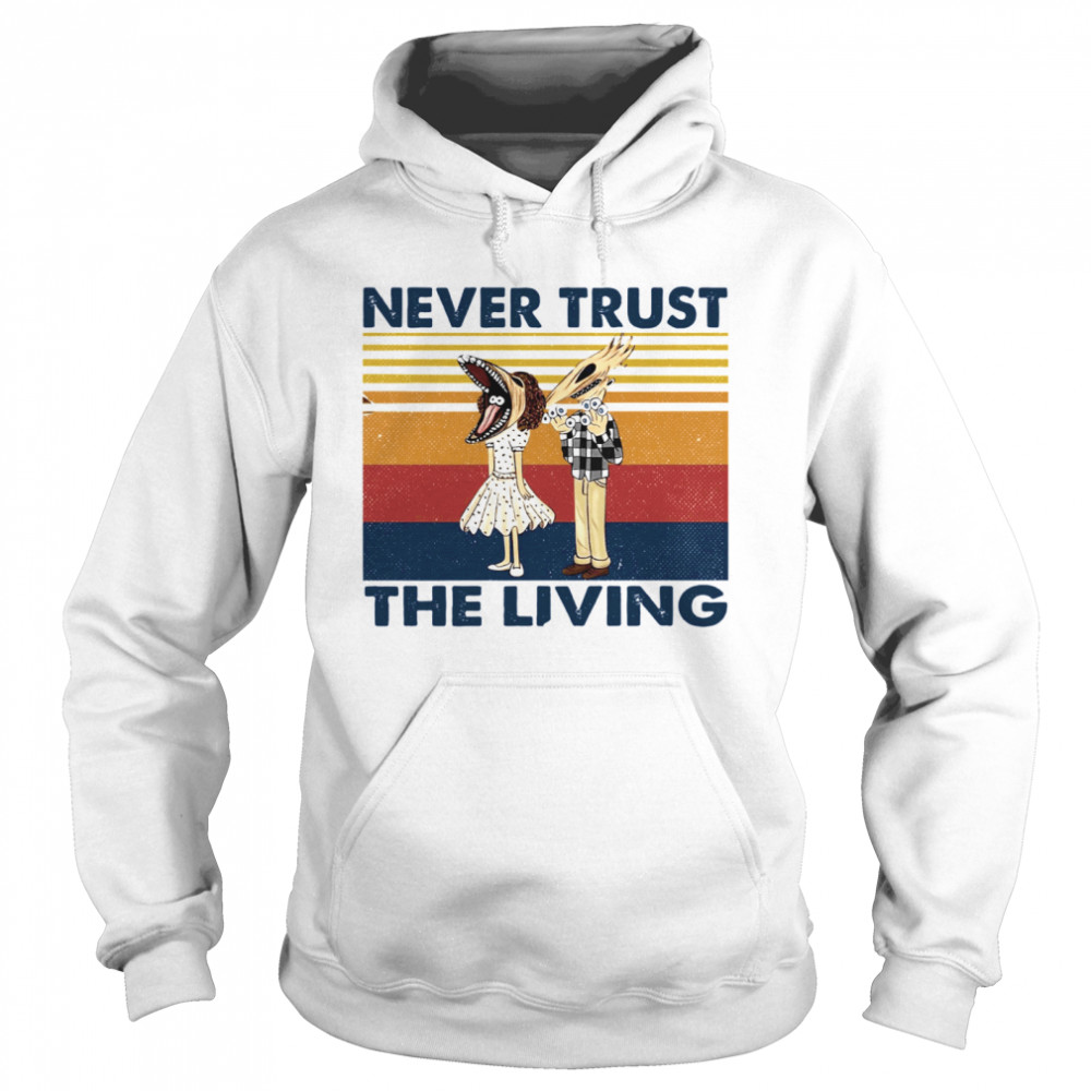 Never Trust The Living Vintage  Unisex Hoodie