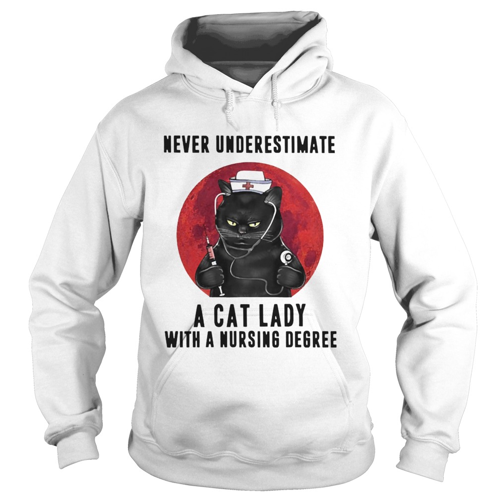 Never Underestimate A Cat Lady With A Nursing Degree Blood Moon  Hoodie