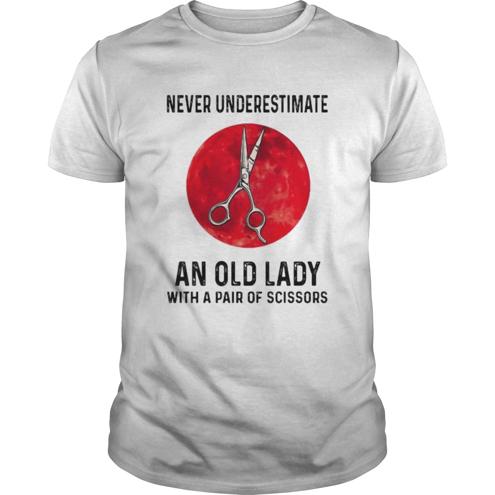 Never Underestimate An Old Lady With A Pair Of Scissors Blood Moon shirt