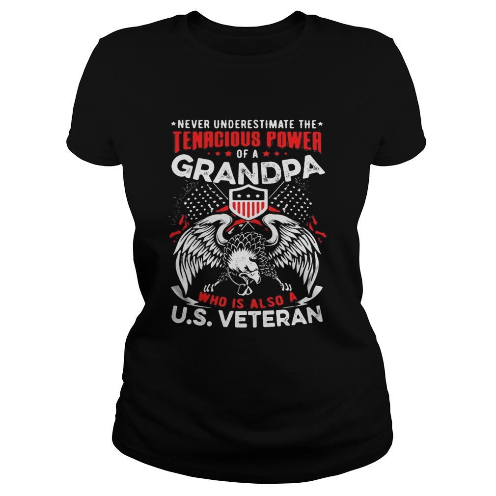 Never underestimate the tenacious power of a grandpa who is also a US veteran  Classic Ladies