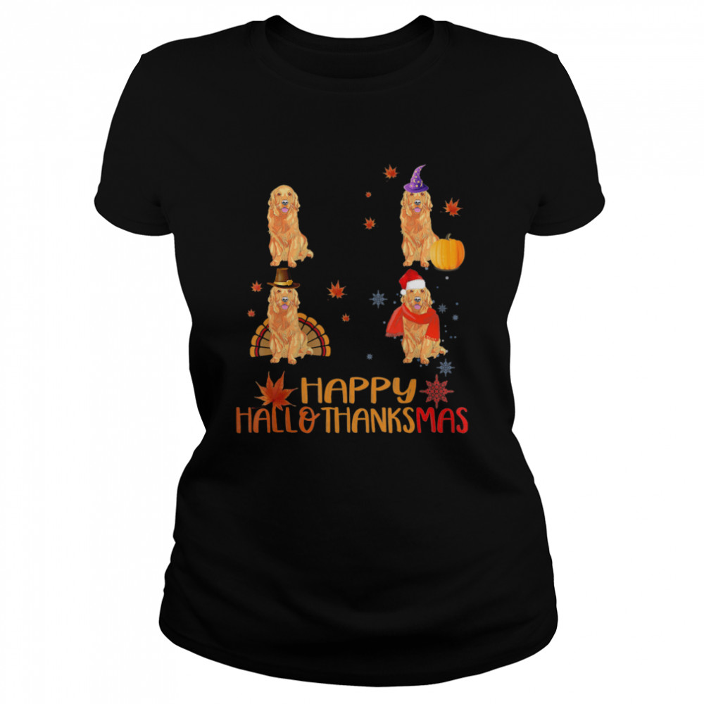 Nice Golden Retriever Happy Hallothanksmas  Classic Women's T-shirt